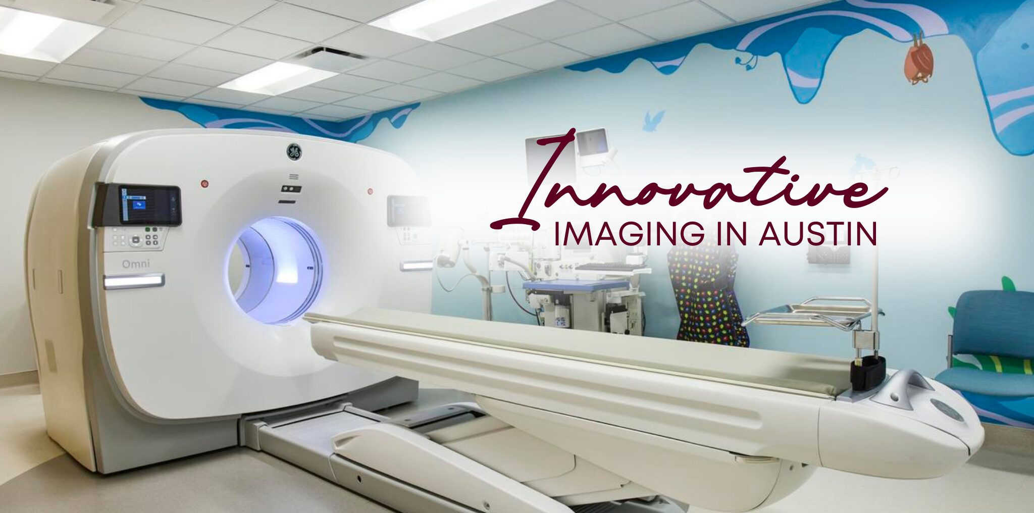 Innovative Imaging in Austin with photo of Texas Children's Hospital North Austin CT scanner.