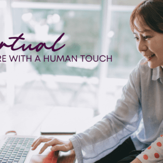 A mother and child sit together in front of a computer with a medical professional on screen. Text reads: Virtual Care with a Human Touch